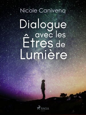 cover image of Dialogue avec les Êtres de Lumière